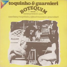 Toquinho & Gianfrancesco Guarnieri - Botequim