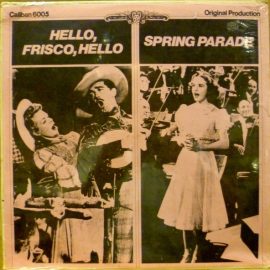 Various - Hello, Frisco, Hello / Spring Parade