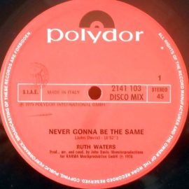 Ruth Waters - Never Gonna Be The Same / Start A New Affair