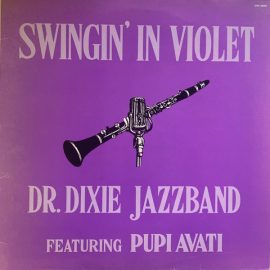 Doctor Dixie Jazz Band Featuring Pupi Avati - Swingin' In Violet