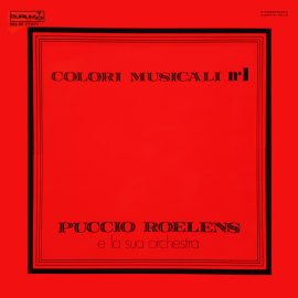 Puccio Roelens E La Sua Orchestra - Colori Musicali No. 1