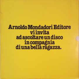 Unknown Artist - Arnoldo Mondadori Editore Vi Invita Ad Ascoltare Un Disco In Compagnia Di Una Bella Ragazza