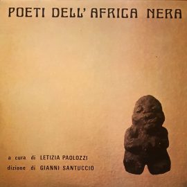 Gianni Santuccio - Poeti Dell'Africa Nera