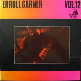 Erroll Garner - Volume 12