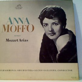 Anna Moffo / Wolfgang Amadeus Mozart / Philharmonia Orchestra / Alceo Galliera - Anna Moffo Sings Mozart Arias