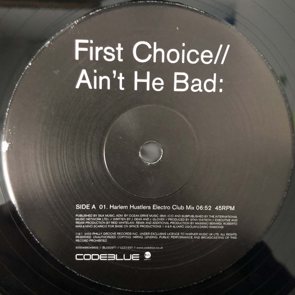 First Choice - Ain't He Bad