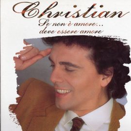 Christian (106) - Se Non E' Amore... Deve Essere Amore .....