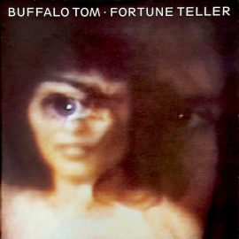 Buffalo Tom - Fortune Teller