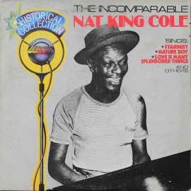 Nat King Cole - The Incomparable Nat King Cole