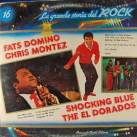 Fats Domino / Chris Montez / Shocking Blue / The El Dorados - Fats Domino / Chris Montez / Shocking Blue / The El Dorados