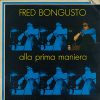 Fred Bongusto - Alla Prima Maniera