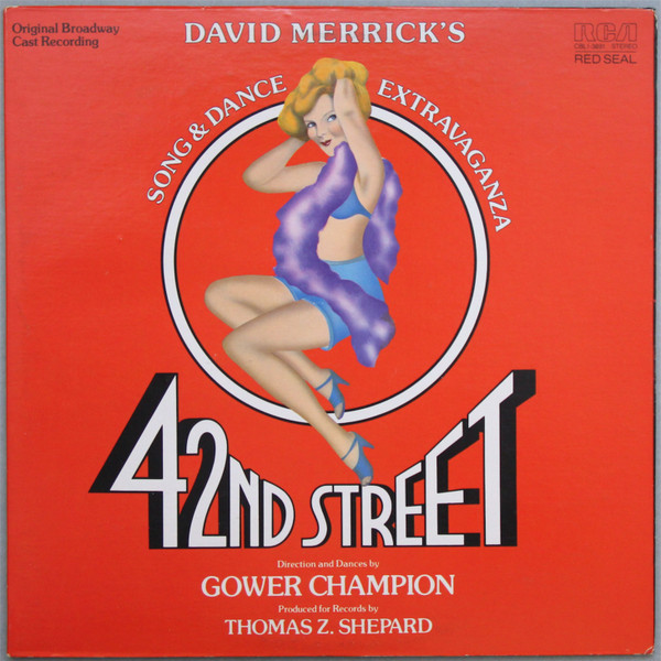 Harry Warren (2) Lyrics by Al Dubin Presented By David Merrick (2) - 42nd Street