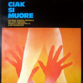 Aldo Buonocore - Ciak Si Muore