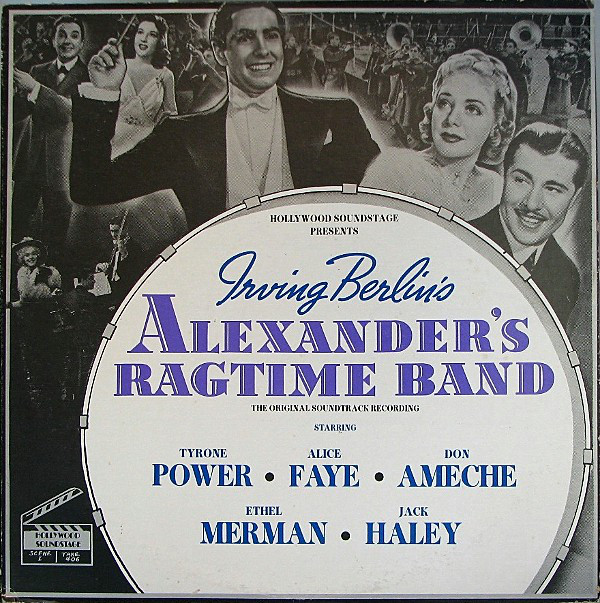 Irving Berlin - Alexander's Ragtime Band (The Original Soundtrack Recording)