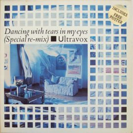 Ultravox - Dancing With Tears In My Eyes (Special Re-Mix)