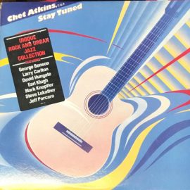 Chet Atkins - Stay Tuned