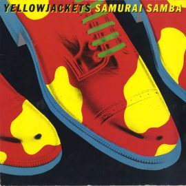 Yellowjackets - Samurai Samba