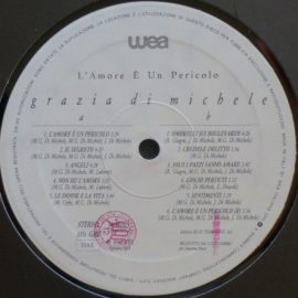 Grazia Di Michele - L'Amore È Un Pericolo