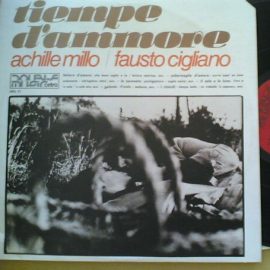 Achille Millo / Fausto Cigliano - Tiempe D'Ammore