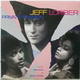 Jeff Lorber Featuring Karyn White And Michael Jeffries - Private Passion