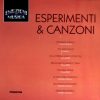 Various - Esperimenti & Canzoni