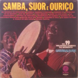 Samba Livre - Samba, Suor E Ouriço