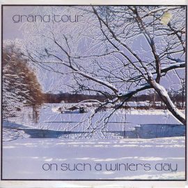Grand Tour - On Such A Winter's Day