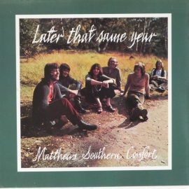 Matthews' Southern Comfort - Later That Same Year