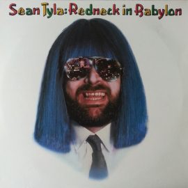 Sean Tyla - Redneck In Babylon