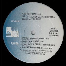 Pete Petersen & The Collection Jazz Orchestra Featuring Ashley Alexander (2), Rich Matteson & Phil Wilson - Texas State Of Mind