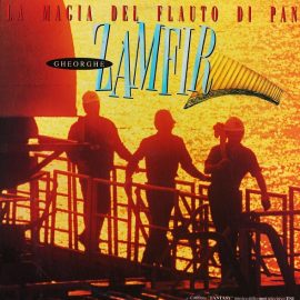 Gheorghe Zamfir - La Magia Del Flauto Di Pan