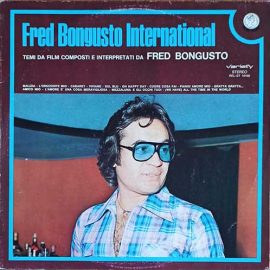 Fred Bongusto - Fred Bongusto International (Temi Da Film Composti E Interpretati Da Fred Bongusto)