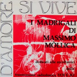 Massimo Mollica - D'Amore Si Vive - I Madrigali Di Massimo Mollica