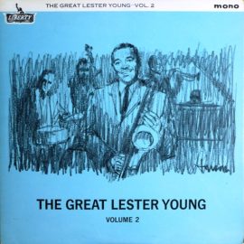 Lester Young - The Great Lester Young Volume Two