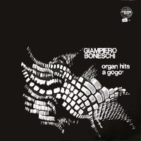 Giampiero Boneschi - Organ Hits A Gogo