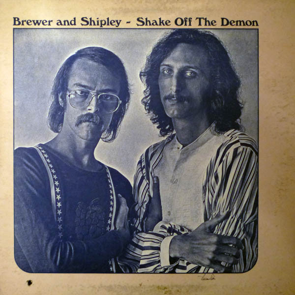 Brewer And Shipley - Shake Off The Demon