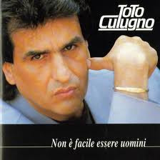Toto Cutugno - Non È Facile Essere Uomini