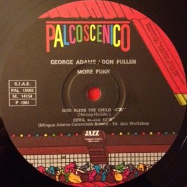 George Adams - Don Pullen Quartet - More Funk