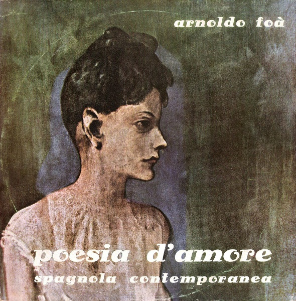 Arnoldo Foà - Poesia D'Amore Spagnola Contemporanea