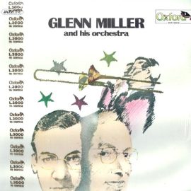 Glenn Miller And His Orchestra - Glenn Miller And His Orchestra