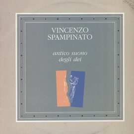 Vincenzo Spampinato - Antico Suono Degli Dei