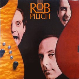 Rob Piltch - Rob Piltch