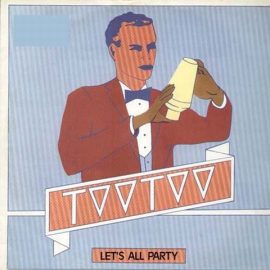 Too Too - Let's All Party