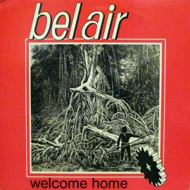 Bel Air - Welcome Home