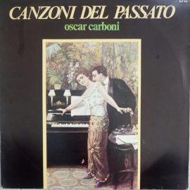 Oscar Carboni - Canzoni Del Passato