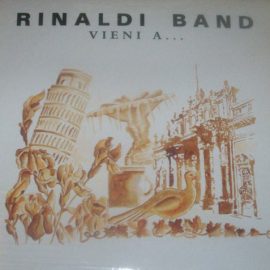 Rinaldi Band - Vieni A...