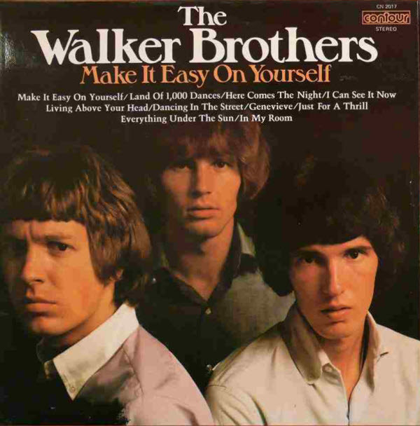 The Walker Brothers - Make It Easy On Yourself