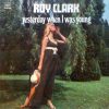 Roy Clark - Yesterday When I Was Young