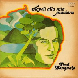 Fred Bongusto - Napoli Alla Mia Maniera