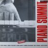 Earl Hines - Teddy Wilson - John Lewis (2) - Lennie Tristano - Bill Evans - Jaki Byard - Piano Summit